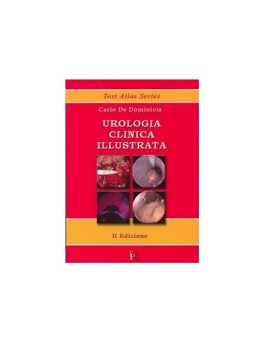 Urologia clinica Illustrata 2/e 2012...