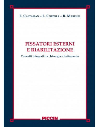 Fissatori Esterni e Riabilitazione...