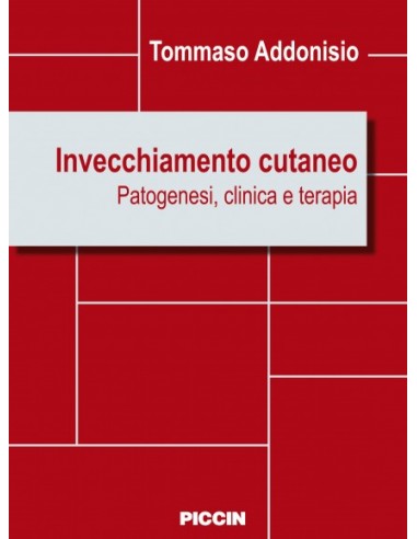 Invecchiamento cutaneo. Patogenesi,...