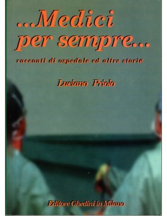 Medici per sempre, racconti...