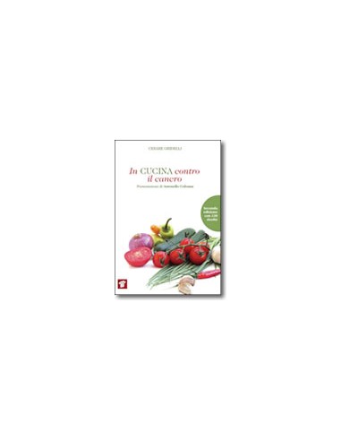 In cucina contro il cancro 2/e 2015...