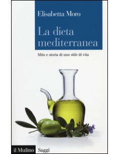 Dieta mediterranea Mito e...