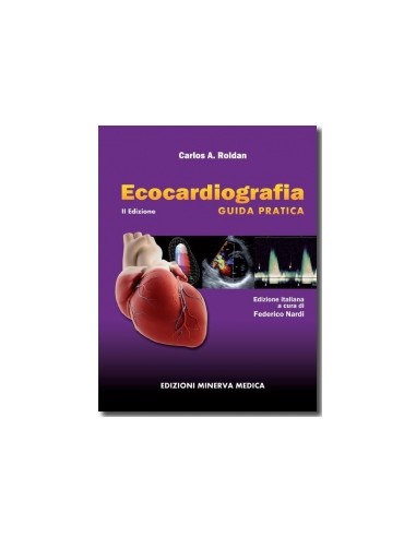 Ecocardiografia Guida pratica 2/e 2014