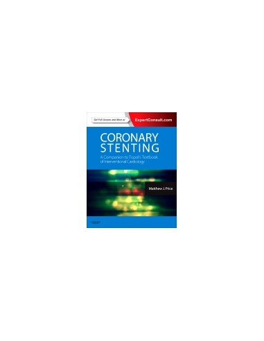 Coronary Stenting: A Companion to...