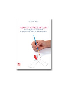 AIDS la verità negata Come...