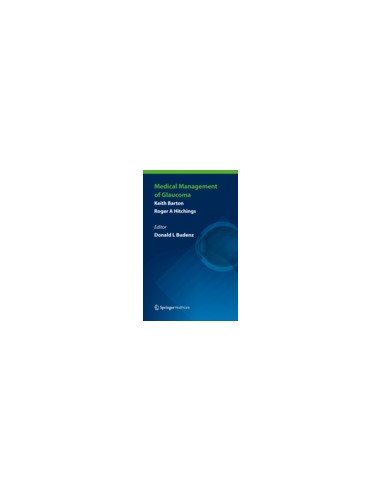 Medical Management of Glaucoma 1/e 2013