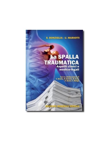 Spalla traumatica Aspetti clinici e...