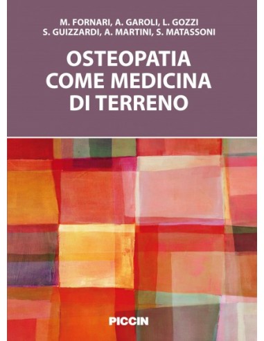 Osteopatia come medicina di terreno