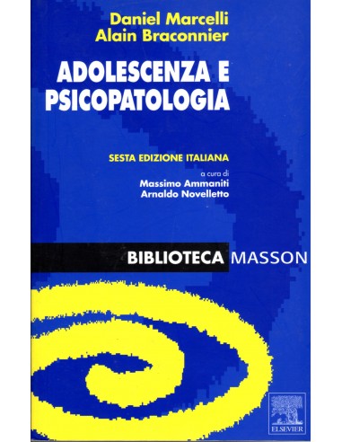Adolescenza e psicopatologia 6/e 2006