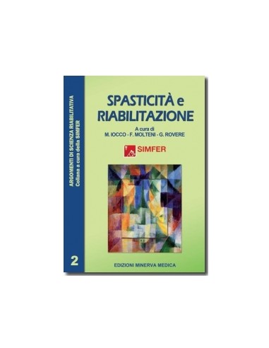 Spasticità e Riabilitazione Argomenti...