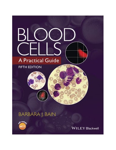 Blood Cells: A Practical Guide, 5th...