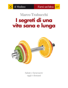 Segreti di una vita sana e...