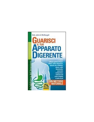Guarisci il tuo apparato digerente
