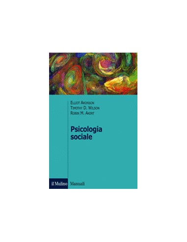 Psicologia sociale 2/e 2013  (ESAURITO)