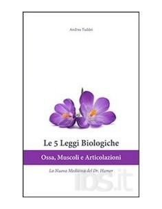 Le 5 leggi biologiche Ossa...