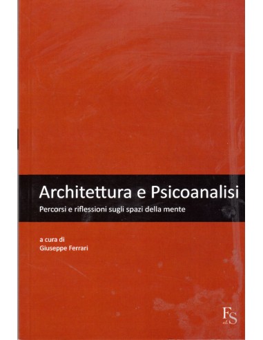 Architettura e Psicoanalisi Percorsi...