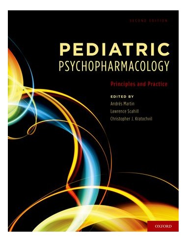 Pediatric Psychopharmacology 2/e 2010