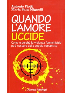 Amore che uccide Come e...