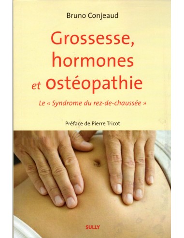 Grossesse hormones et ostéopathie Le...