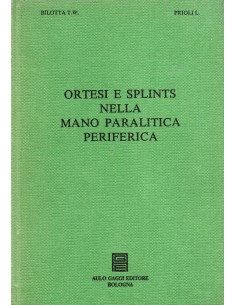 Ortesi e splints nella mano...