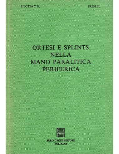Ortesi e splints nella mano...
