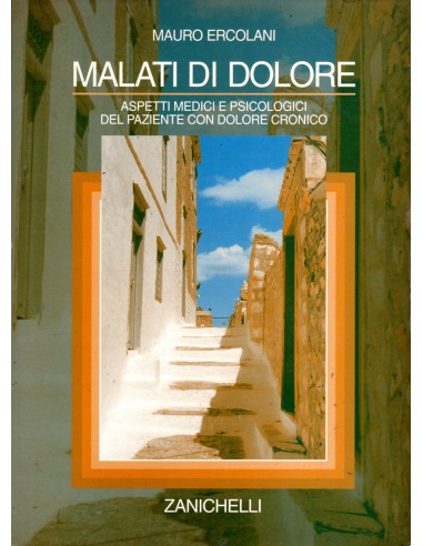 Malati di dolore aspetti medici e...