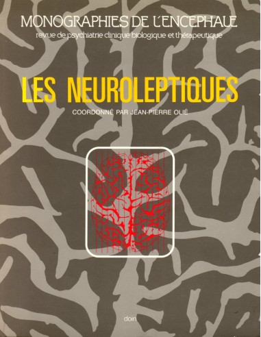 Neuroleptiques (Les) 1/e 1991...