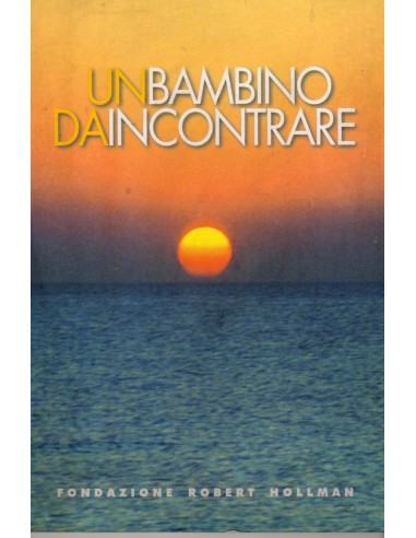 Bambino da incontrare Per mamma e...