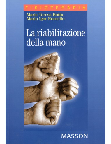 Riabilitazione della mano (La)