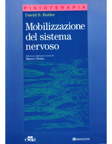 Mobilizzazione del sistema nervoso...