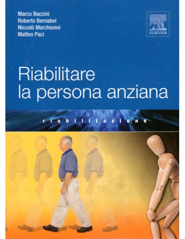 Riabilitare la persona anziana 1/e 2011