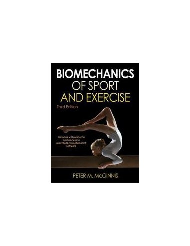Biomechanics of Sport and Exercise...