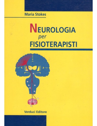 Neurologia per fisioterapisti 1/e...