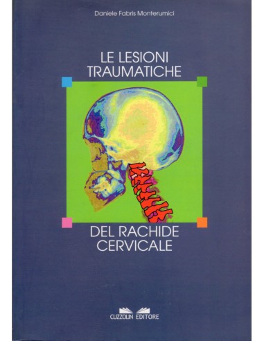 Lesioni traumatiche del rachide...