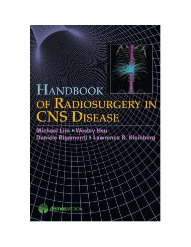 Handbook of Radiosurgery in CNS Disease