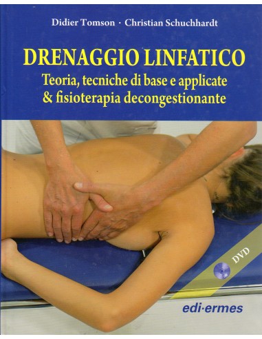 Drenaggio linfaticoTeoria tecniche di...