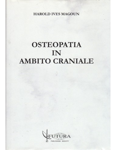 Osteopatia in ambito Craniale 1/e 2008