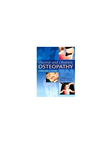 Visceral and Obstetric Osteopathy 1/e...