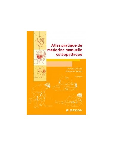 Atlas pratique de médecine manuelle...