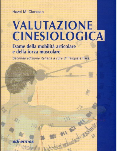 Valutazione Cinesiologica Esame della...