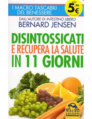 Disintossicati e recupera la salute...