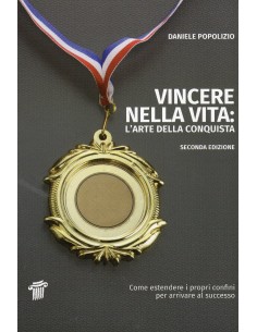 Vincere nella vita l’arte...