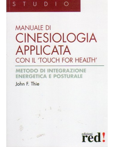 Manuale di cinesiologia applicata con...