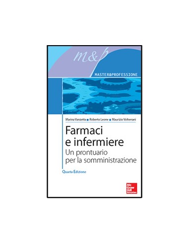 Farmaci e infermiere un prontuario...