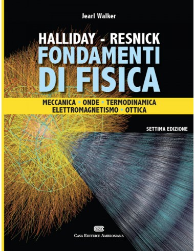Fondamenti di Fisica volume unico 7/e...