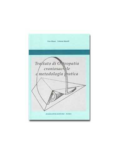 Trattato di osteopatia craniosacrale...
