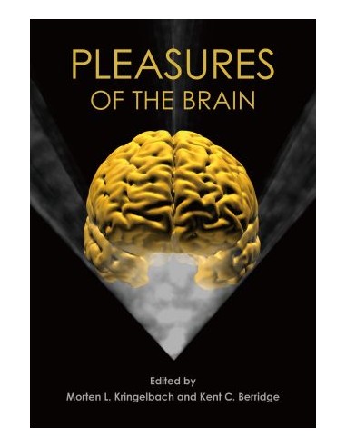 Pleasures of the Brain 1/e 2009