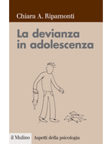 Devianza in adolescenza (La)  Aspetti...