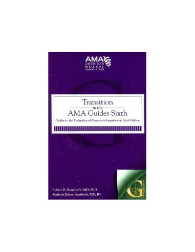 Transition to the AMA Guides Sixth...