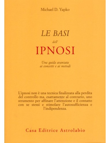 Basi dell'ipnosi (le) Una guida...